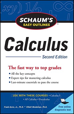 Schaum's Easy Outline of Calculus, Second Edition - Elliott Mendelson