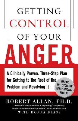 Getting Control of Your Anger - Robert Allan
