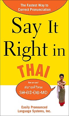 Say It Right in Thai: Easily Pronounced Language Systems - Epls