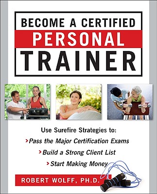 Become a Certified Personal Trainer (Ebook) - Robert Wolff