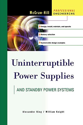 Uninterruptible Power Supplies - Alexander King