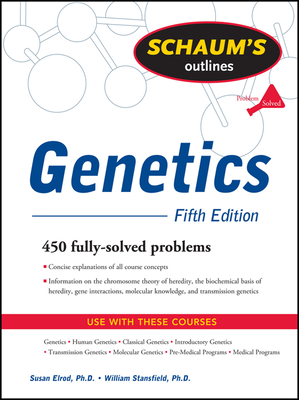 Schaum's Outline of Genetics, Fifth Edition - Susan Elrod