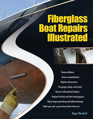Fiberglass Boat Reprs Ill - Roger Marshall