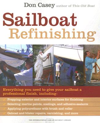 Sailboat Refinishing - Don Casey