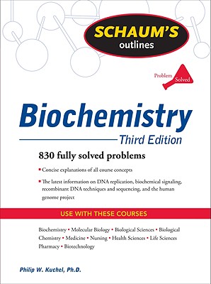 Schaum's Outline of Biochemistry - Philip Kuchel