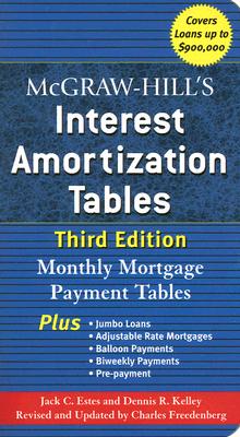 McGraw-Hill's Interest Amortization Tables, Third Edition - Jack Estes