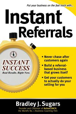 Instant Referrals - Bradley Sugars