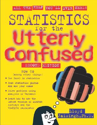 Coperta cărții 'Statistics for the Utterly Confused, 2nd Edition - Lloyd Jaisingh'