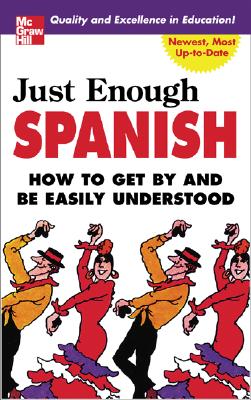 Just Enough Spanish - D. L. Ellis