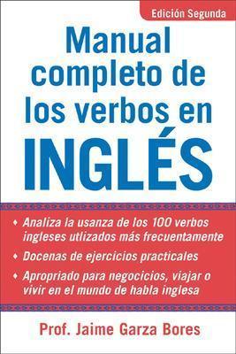 Manual Completo de los Verbos en Ingles - Jamie Garza Bores