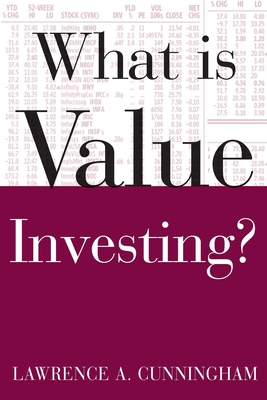 What Is Value Investing? - Lawrence Cunningham