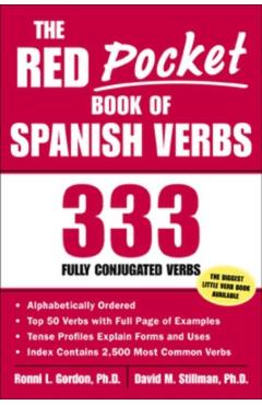 The Red Pocket Book of Spanish Verbs: 333 Fully Conjugated Verbs - Ronni Gordon
