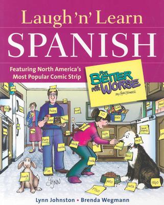 Laugh 'n' Learn Spanish: Featuring the #1 Comic Strip for Better or for Worse - Lynn Johnston
