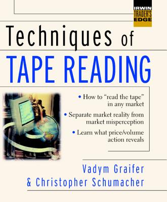 Techniques of Tape Reading - Vadym Graifer