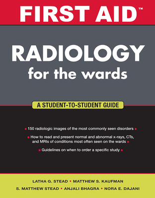 First Aid Radiology for the Wards - Latha Ganti