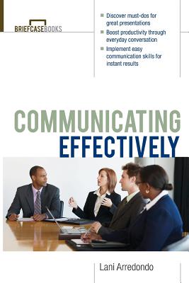 Communicating Effectively - Lani Arredondo