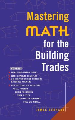 Mastering Math for the Building Trades - James Gerhart