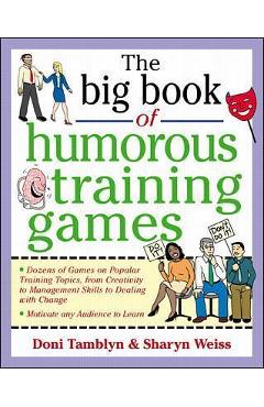 Coperta cărții 'The Big Book of Humorous Training Games - Doni Tamblyn'