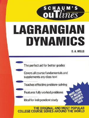 Schaum's Outline of Lagrangian Dynamics - Dare Wells