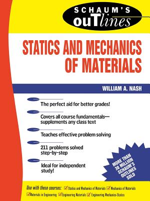 Schaum's Outline of Statics and Mechanics of Materials - William Nash