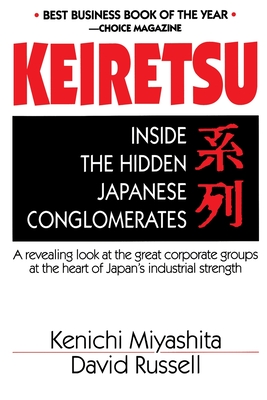 Keiretsu Inside Hidden Japan - Kenichi Miyashita