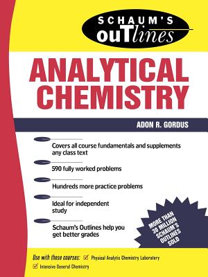 Schaum's Outline of Analytical Chemistry - Adon Gordus