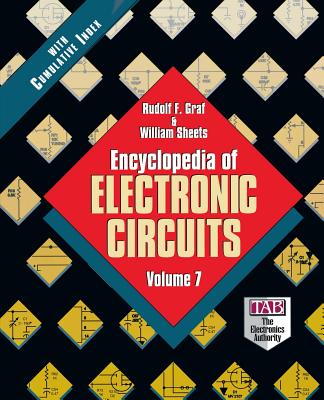 Encyclopedia of Electronic Circuits, Volume 7 - Rudolf Graf