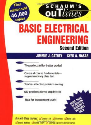 Schaum's Outline of Basic Electrical Engineering - J. Cathey
