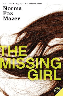 The Missing Girl - Norma Fox Mazer