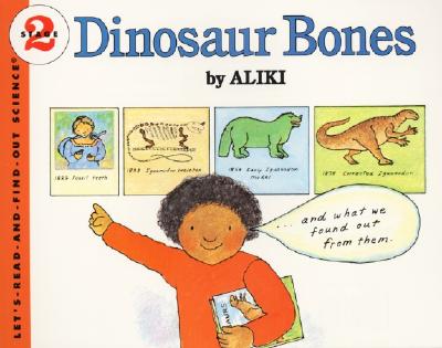 Dinosaur Bones - Aliki