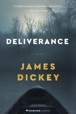 Deliverance - James Dickey