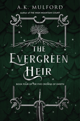 The Evergreen Heir - A. K. Mulford