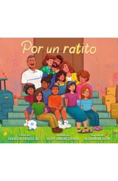 Por Un Ratito: Only for a Little While (Spanish Edition) - Gabriela Orozco Belt