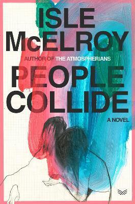 People Collide - Isle Mcelroy