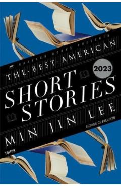 Best American Short Stories 2023 - Min Jin Lee