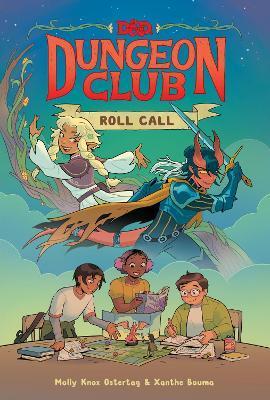 Dungeons & Dragons: Dungeon Club: Roll Call - Molly Knox Ostertag