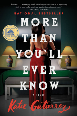 More Than You'll Ever Know: A Good Morning America Book Club Pick - Katie Gutierrez