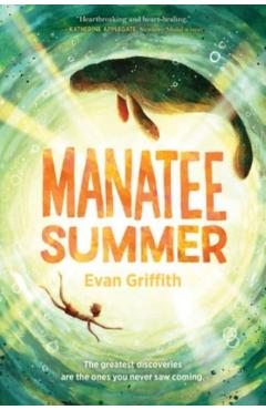 Manatee Summer - Evan Griffith