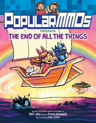 Popularmmos Presents the End of All the Things - Popularmmos