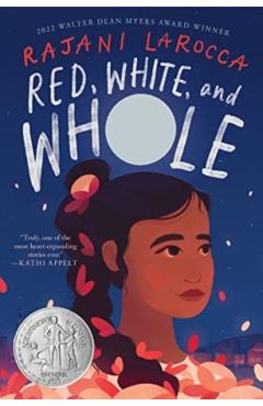 Red, White, and Whole - Rajani Larocca