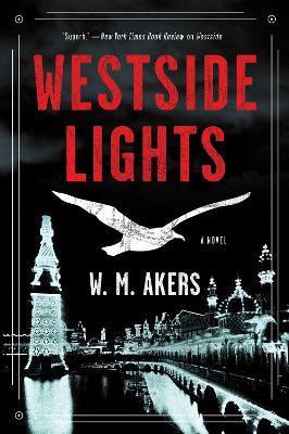 Westside Lights - W. M. Akers