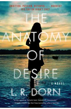 Coperta cărții 'The Anatomy of Desire - L. R. Dorn'