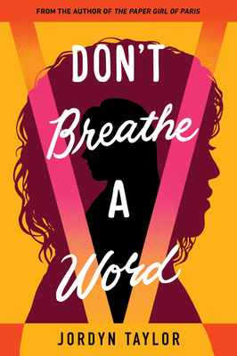 Don't Breathe a Word - Jordyn Taylor