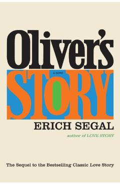 Oliver's Story - Erich Segal