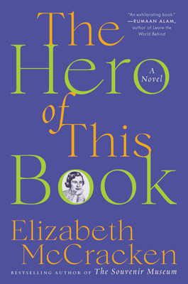 The Hero of This Book - Elizabeth Mccracken