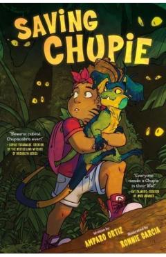 Saving Chupie - Amparo Ortiz
