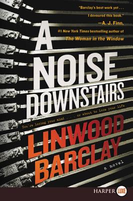 A Noise Downstairs - Linwood Barclay