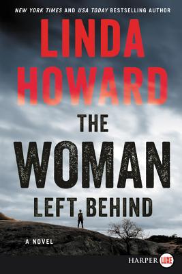 The Woman Left Behind - Linda Howard