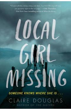 Local Girl Missing - Claire Douglas