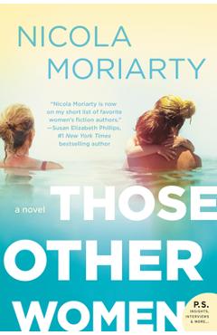 Coperta cărții 'Those Other Women - Nicola Moriarty'